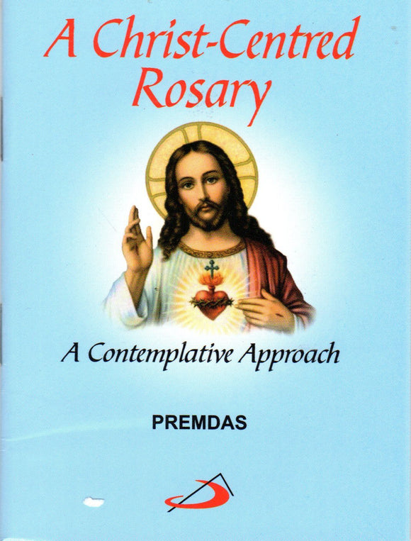 A Christ-Centred Rosary: A Contemplative Approach