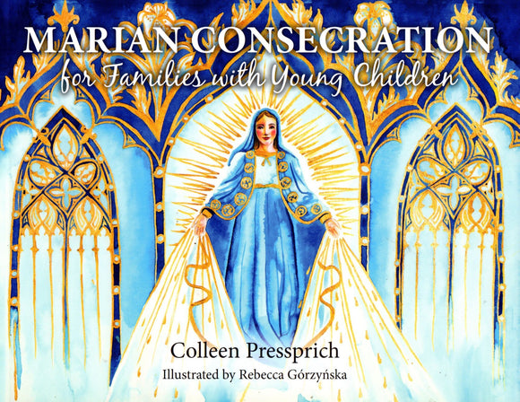 Marian Consecration for Families with Young Children