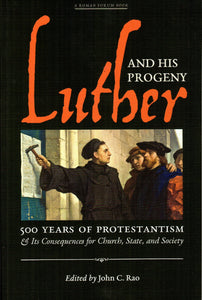 Luther and His Progeny