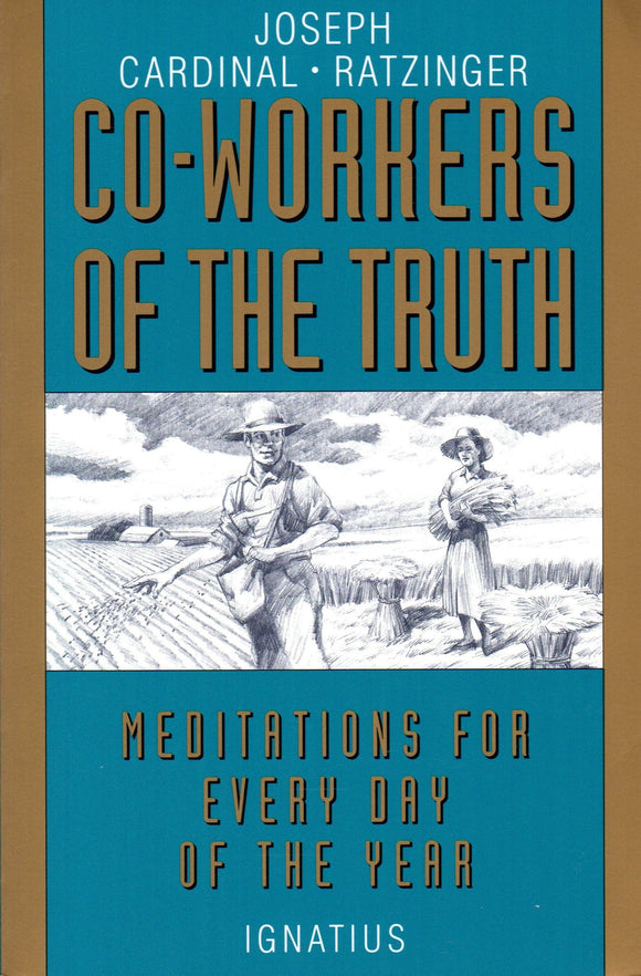 Co-Workers of the Truth Meditations For Every Day of the Year