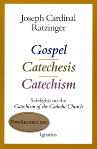 Gospel Catechesis Catechism: Sidelights of the Catechism of the Catholic Church