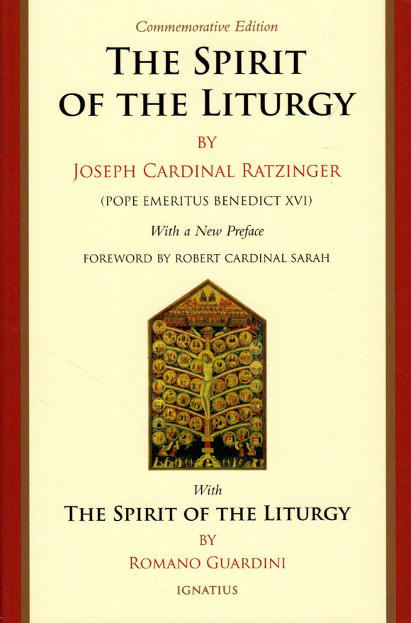 The Spirit of the Liturgy (Commemorative Edition)