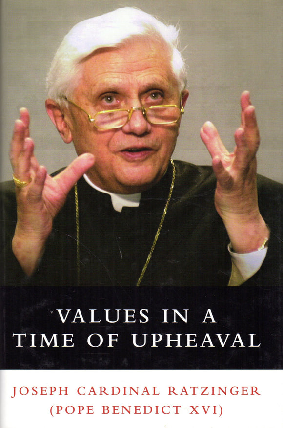 Values in a Time of Upheaval