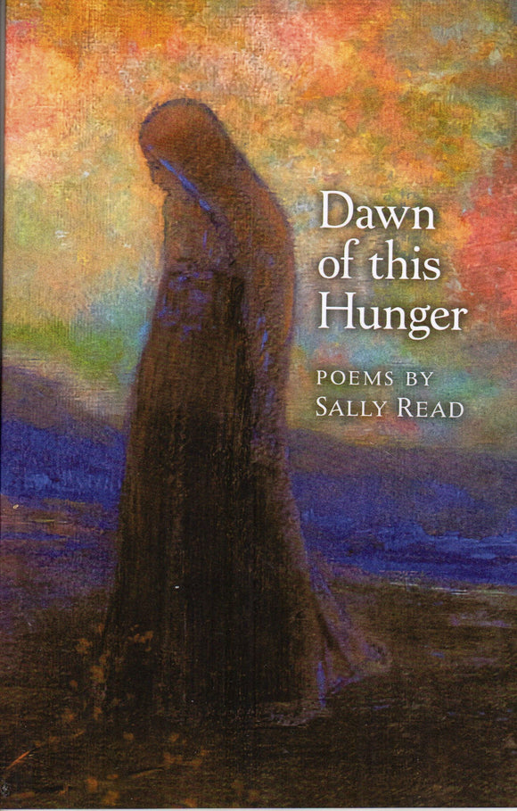 Dawn of this Hunger: Poems