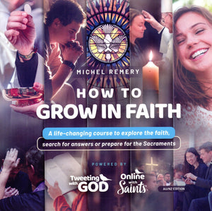 How to Grow in Faith