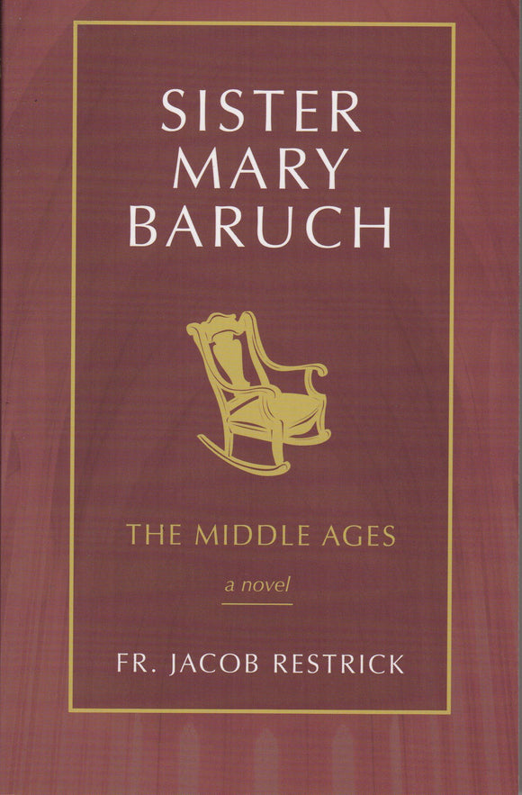 Sister Mary Baruch: The Early Years