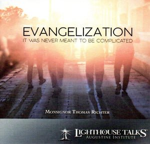 Evangelisation: It Was Never Meant to be Complicated CD