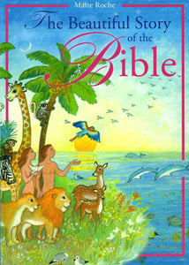 The Beautiful Story of the Bible