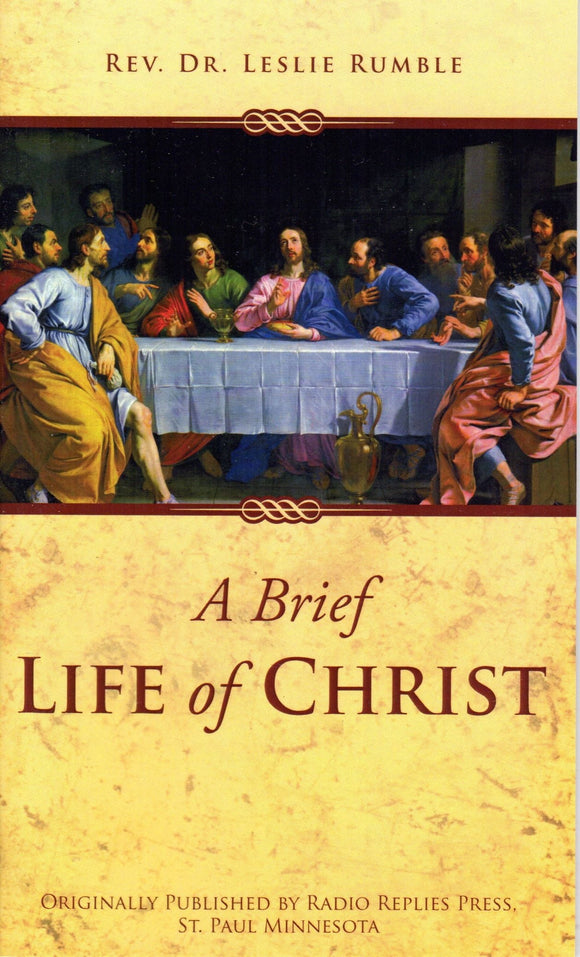 A Brief Life of Christ