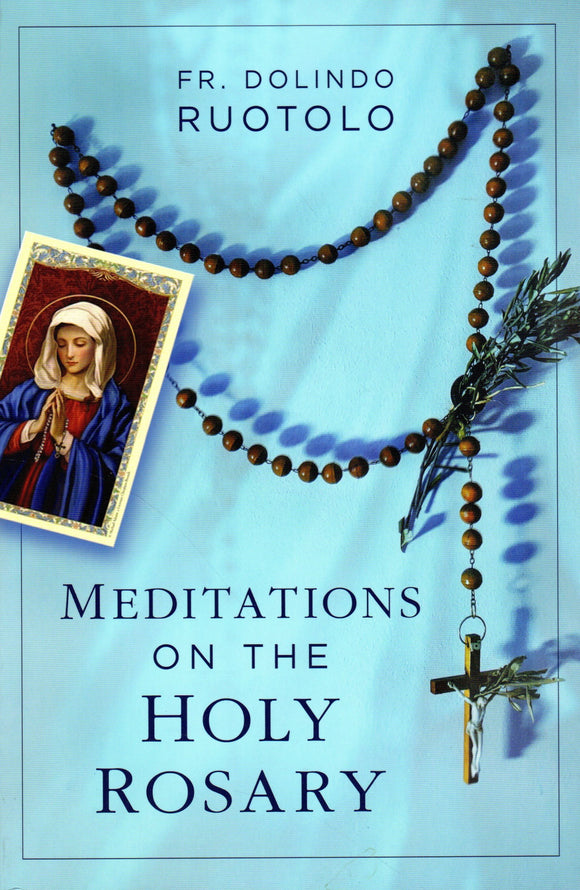 Meditations on the Holy Rosary (Sophia)