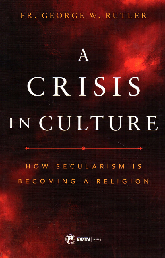 A Crisis in Culture: How Secularism is Becoming a Religion