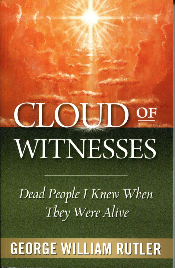 Cloud of Witnesses - Dead People I Knew When They Were Alive