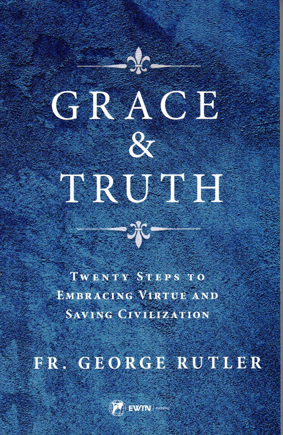 Grace and Truth