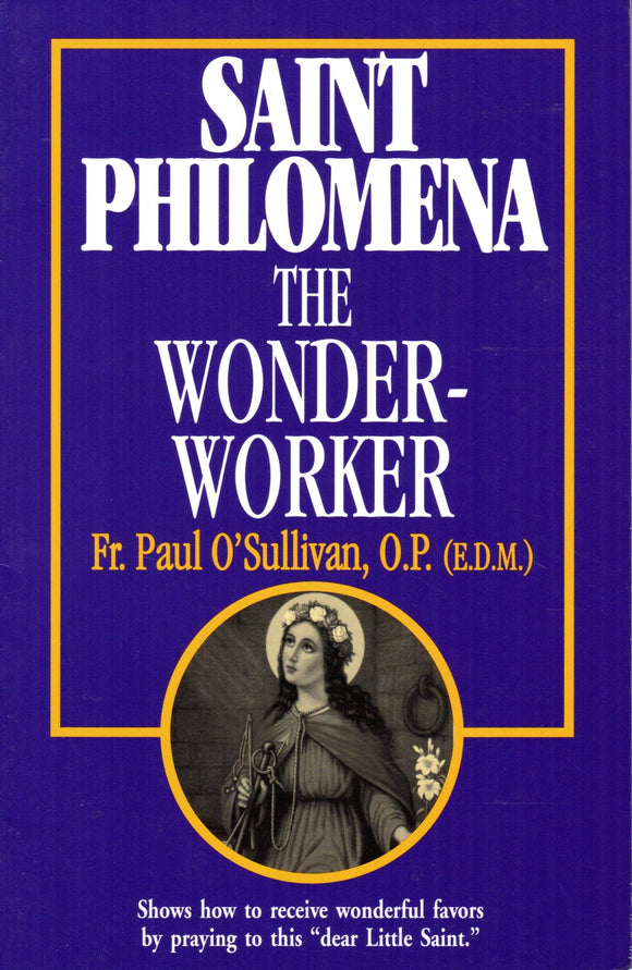Saint Philomena The Wonder-Worker