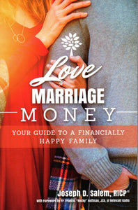 Love, Marriage, Money: Your Guide to a Financially Happy Family