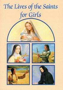 The Lives of the Saints for Girls