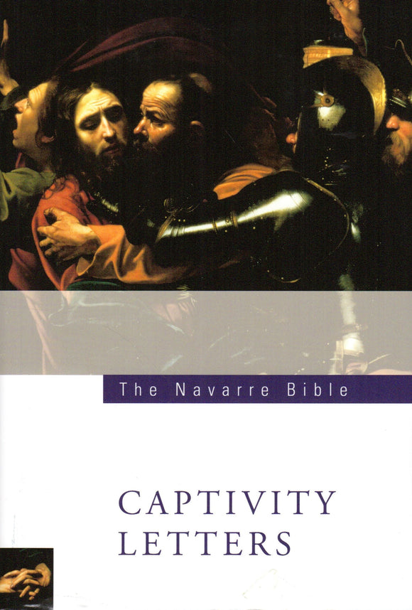 The Navarre Bible: Captivity Letters (PB)