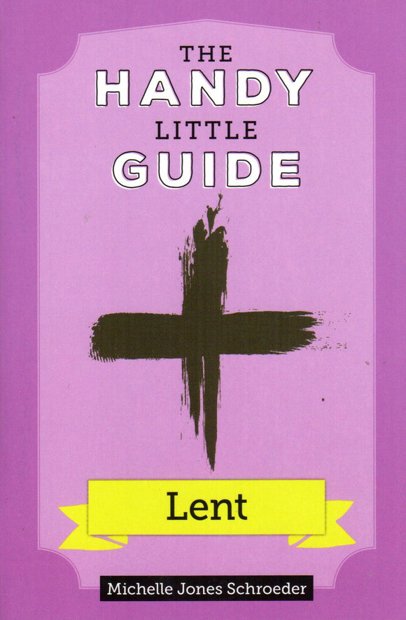The Handy Little Guide: Lent