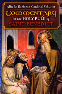 Commentary on the Holy Rule of Saint Benedict