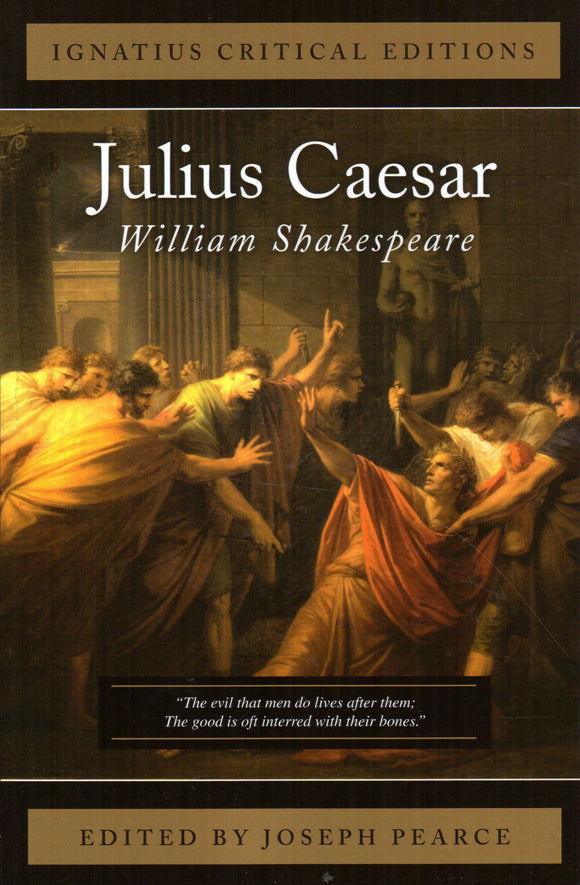 Julius Caesar (Ignatius Critical Editions)