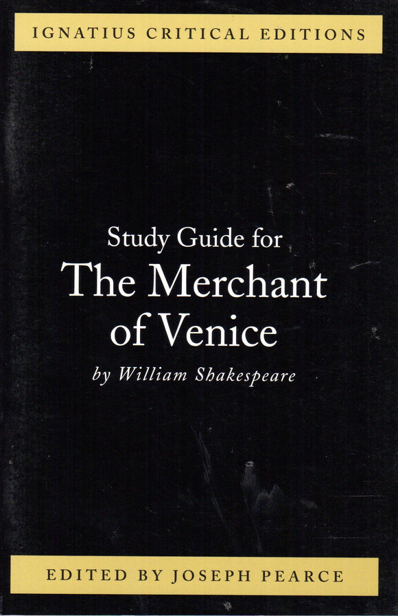The Merchant of Venice Study Guide (Ignatius Critical Editions)