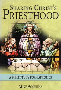 Sharing Christ's Priesthood