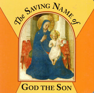 The Saving Name of God the Son