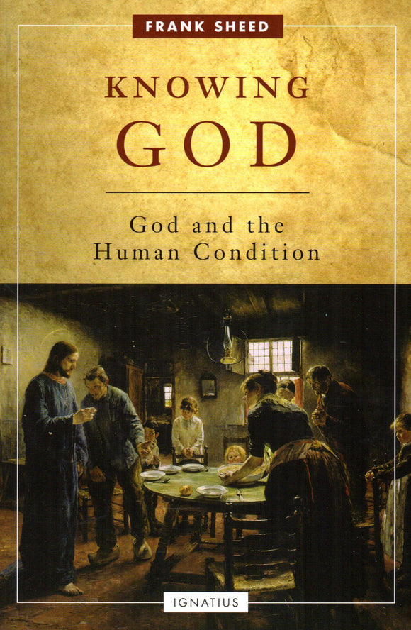 Knowing God: God and the Human Condition