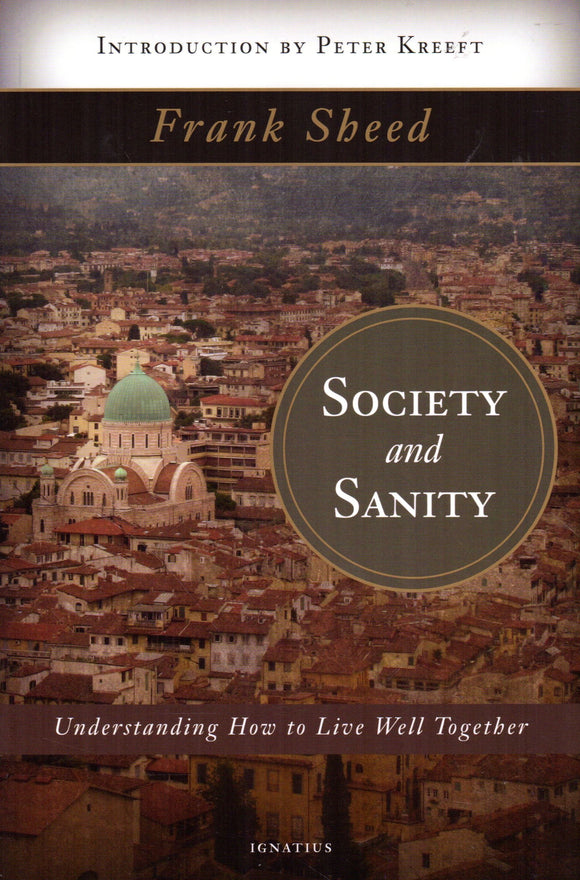 Society and Sanity: Understanding How to Live Well Together