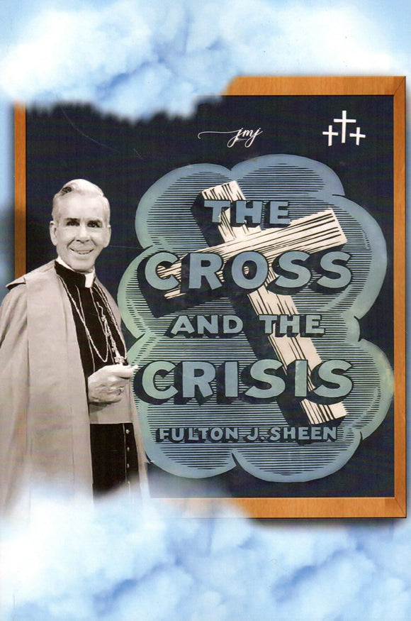 The Cross and the Crisis