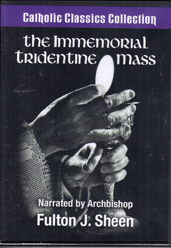 The Immemorial Tridentine Mass DVD (B&W)