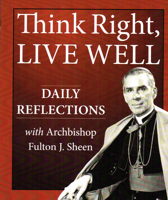 Think Right , Live Well: Daily Reflections