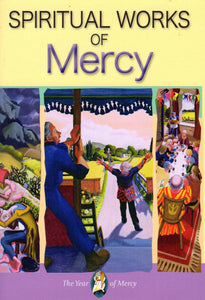 Spiritual Works of Mercy