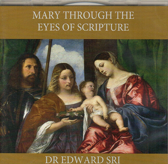 Mary Through the Eyes of Scripture CD