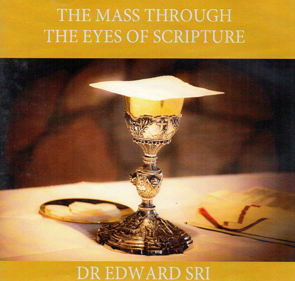 The Mass Through the Eyes of Scripture CD