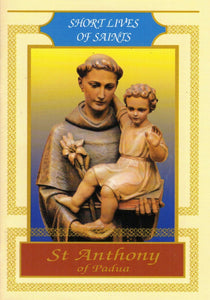 St Anthony of Padua Short Lives of Saints