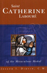 Saint Catherine Laboure of The Miraculous Medal