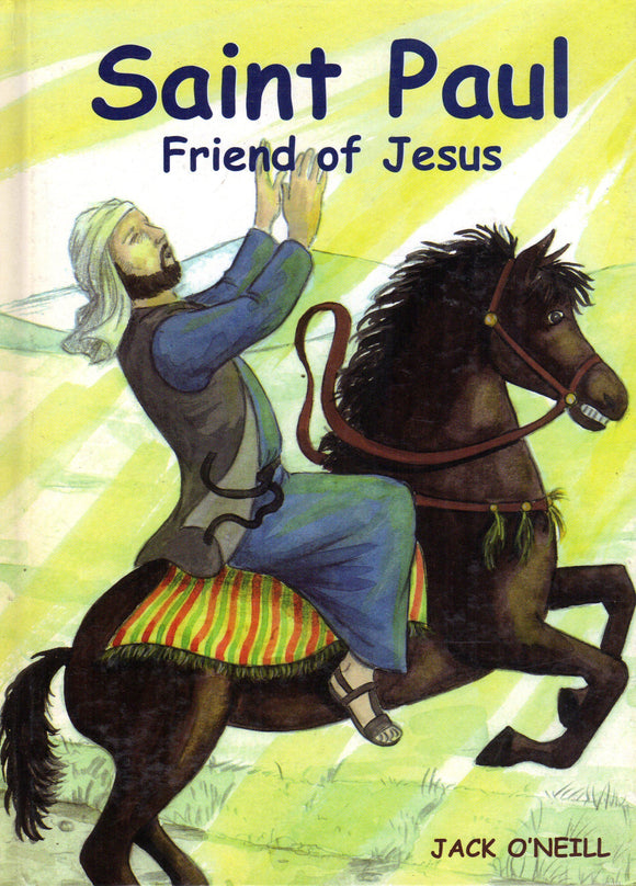 St. Paul Friend of Jesus