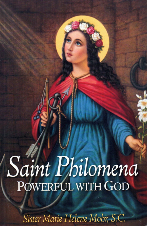 Saint Philomena, Powerful with God
