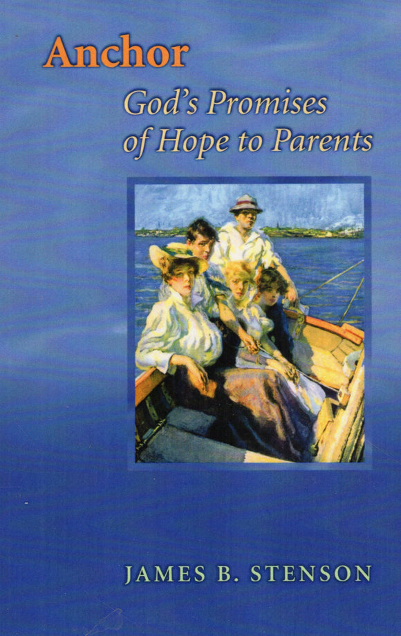 Anchor: God's Promises of Hope to Parents