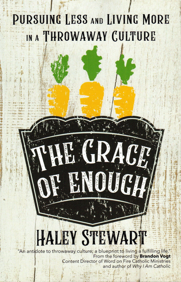 The Grace of Enough