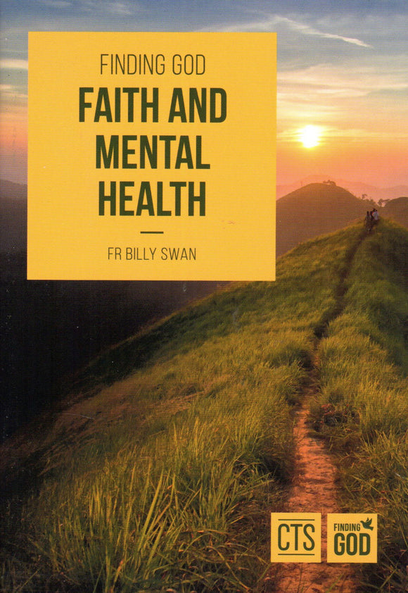 Finding God: Faith and Mental Health