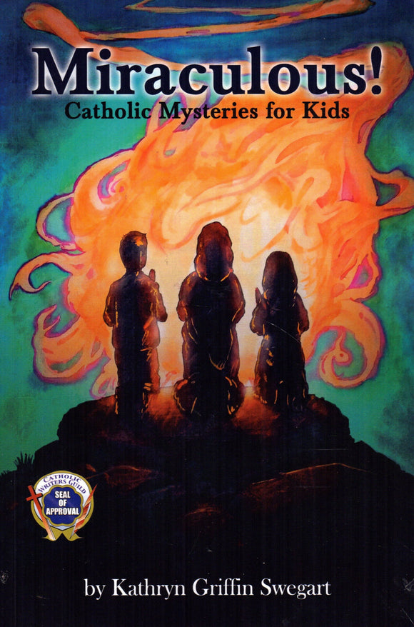 Miraculous: Catholic Mysteries for Children