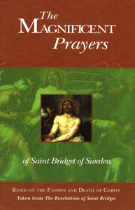 The Magnificent Prayers of Saint Bridget of Sweden