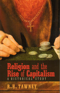 Religion and the Rise of Capitalism: A Historical Study