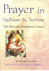 Prayer in Sadness and Sorrow