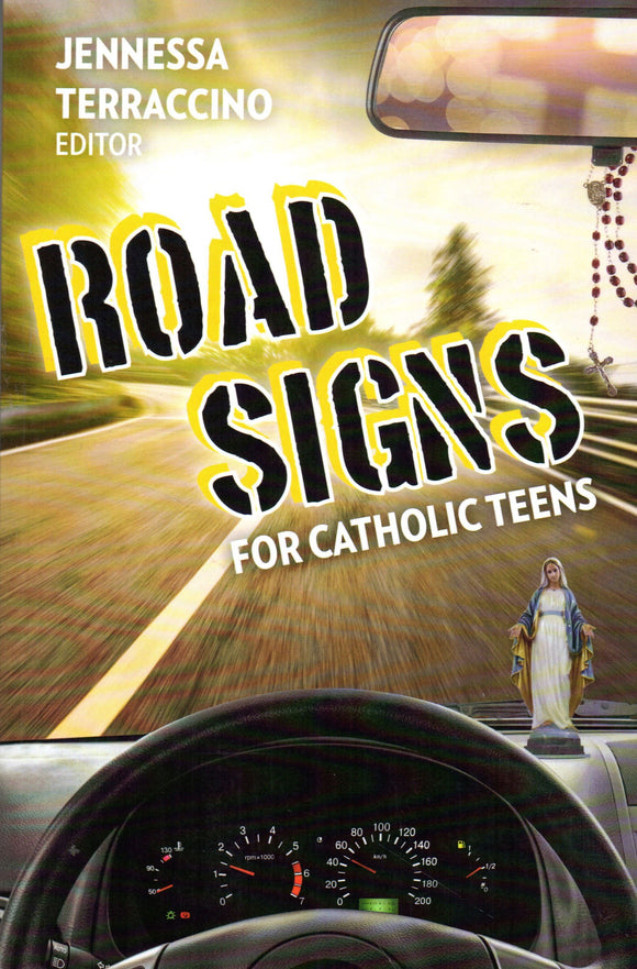 Road Signs for Catholic Teens