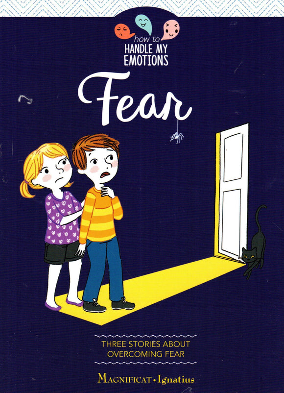 Fear: Three Stories about Overcoming Fear