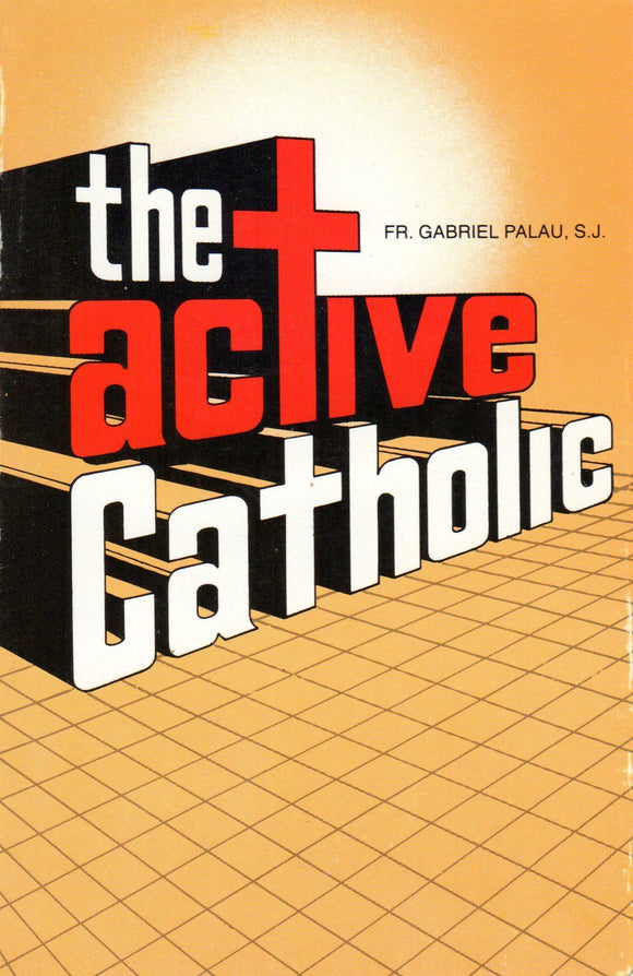 The Active Catholic