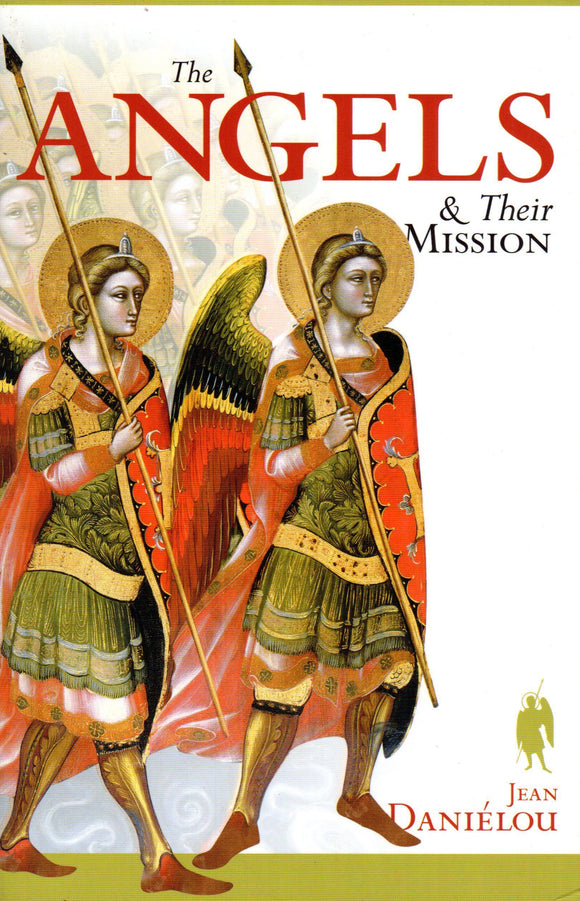 Angels and their Mission